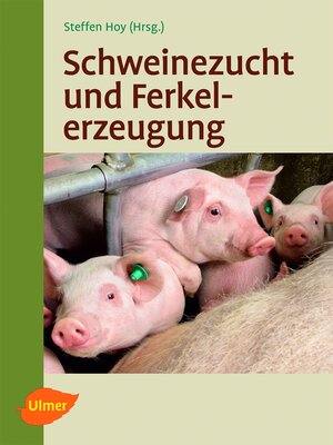 cover image of Schweinezucht und Ferkelerzeugung